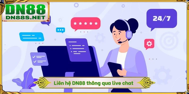 Liên hệ DN88 thông qua live chat