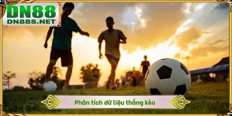 Phân tích dữ liệu thắng kèo