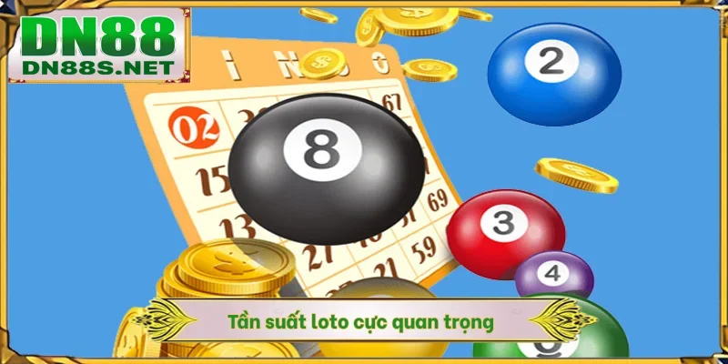 Tần suất loto cực quan trọng