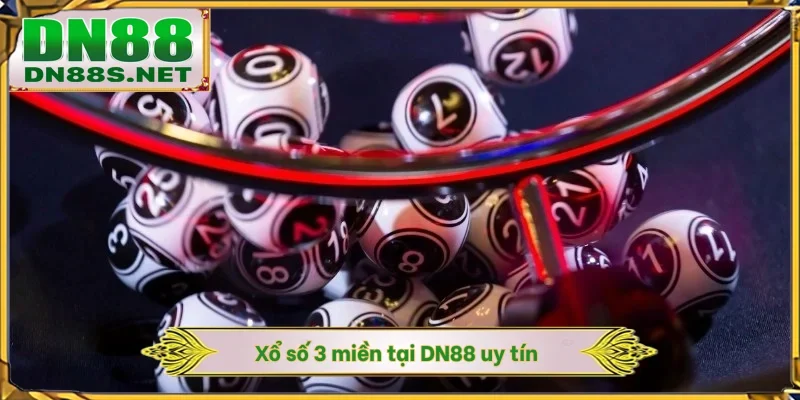 Xổ số 3 miền tại DN88 uy tín